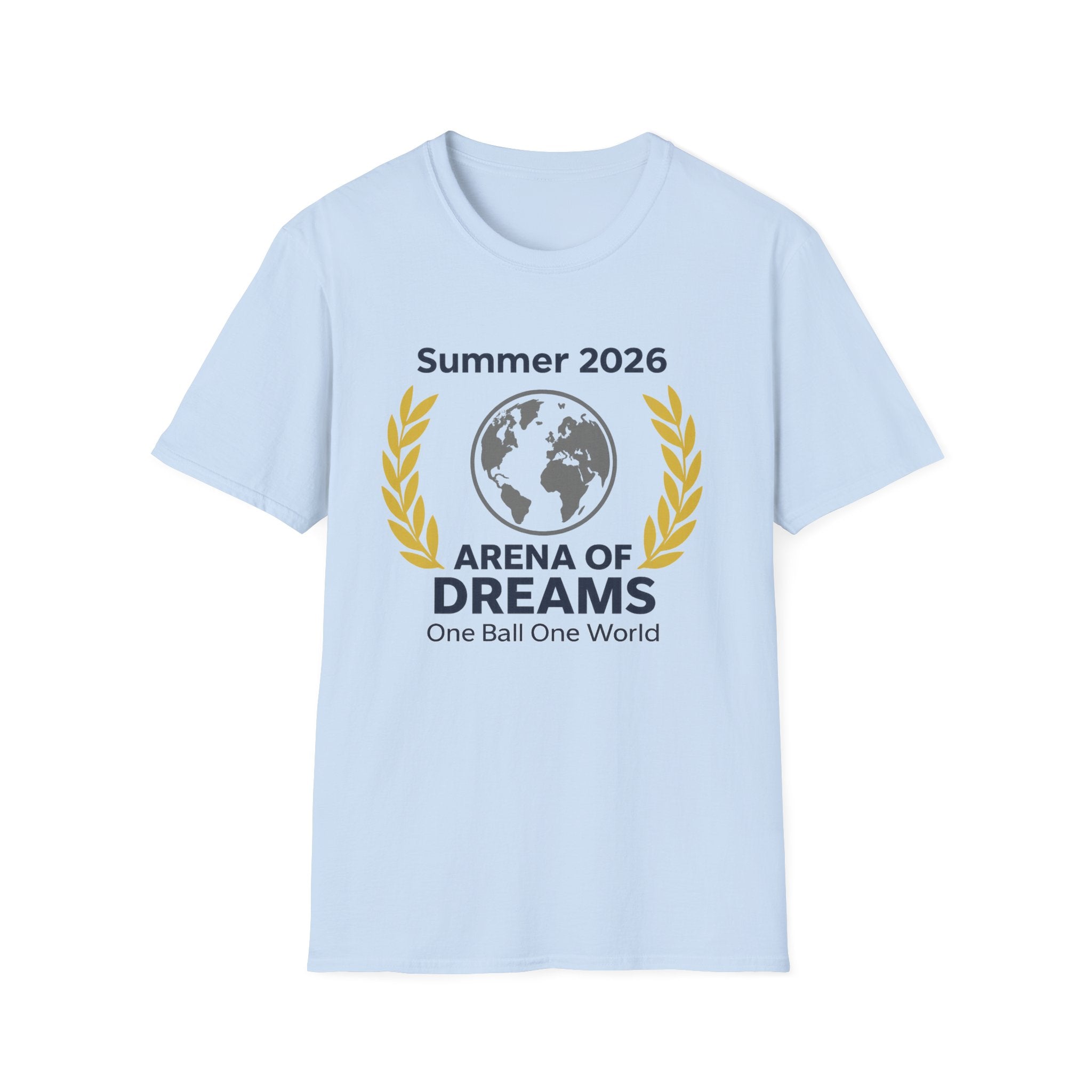 Arena of Dreams 2026 T-Shirt — 'One Ball One World' Summer Soccer Fan Tee